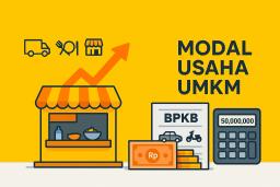Gadai BPKB untuk Modal Usaha UMKM: Solusi Cepat Tanpa Ribet